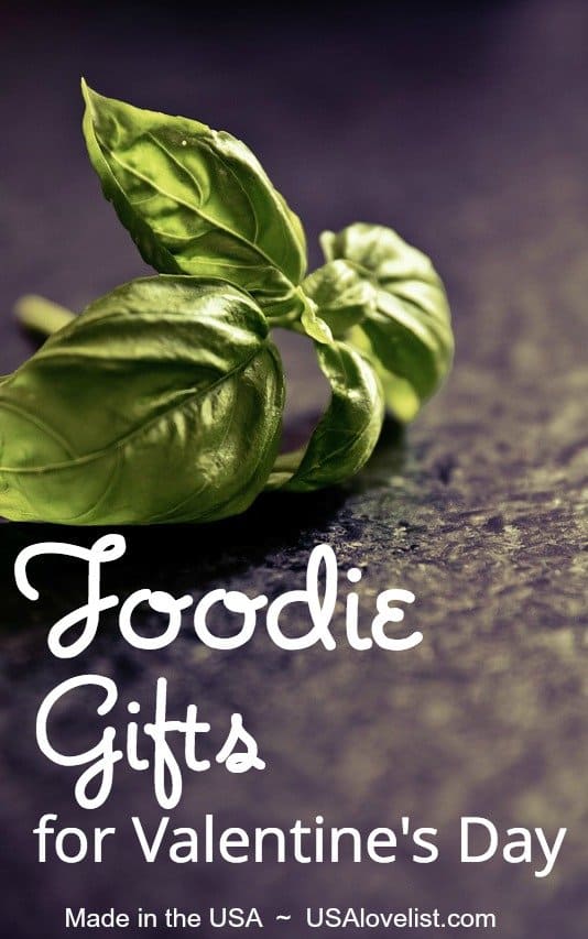 Four Affordable Valentine's Day Foodie Gifts, All Made in the USA • USA