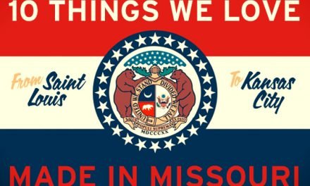 10 Things We Love, Made in Missouri