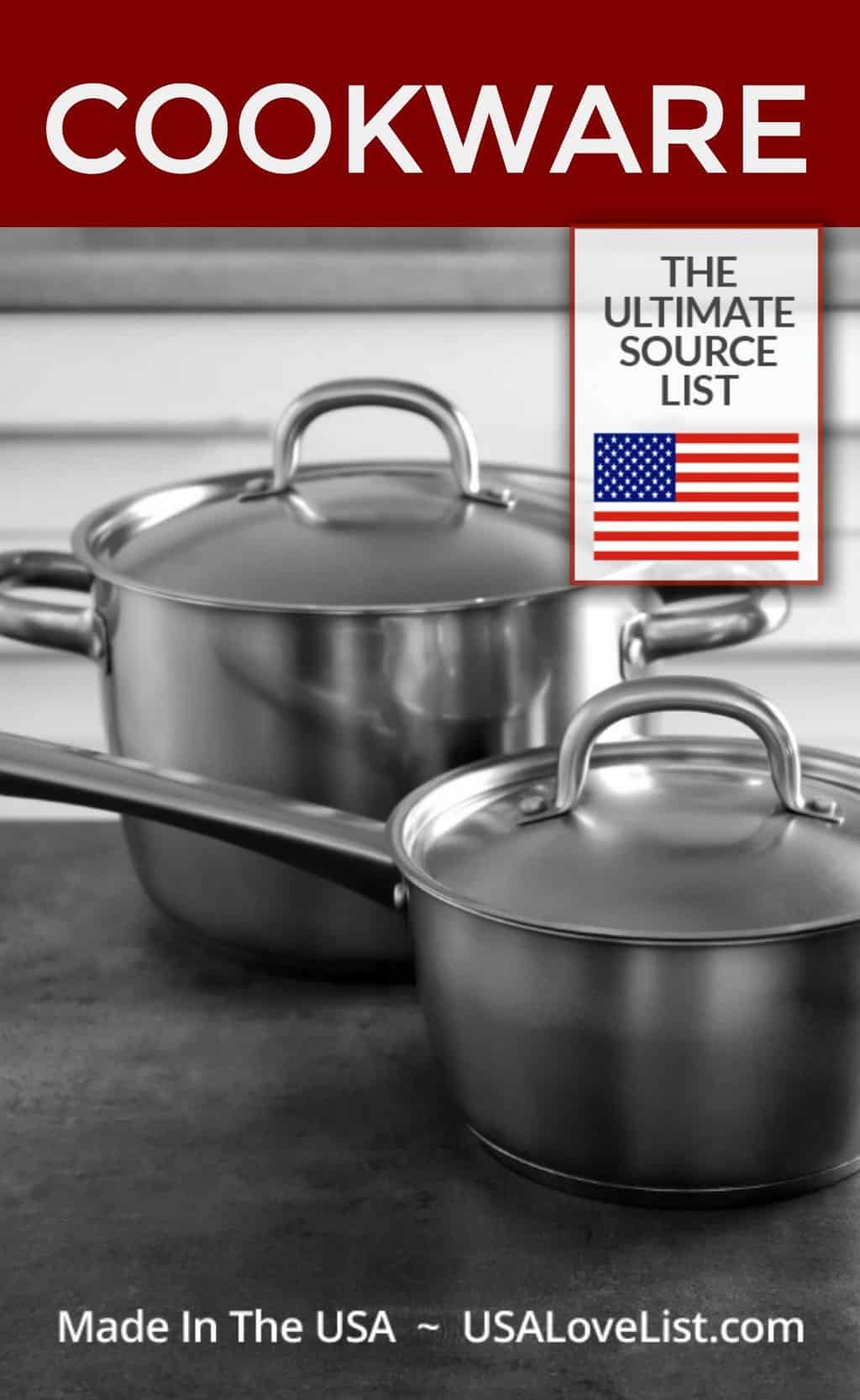 Made In USA Cookware Source List For American Made Pots Pans 