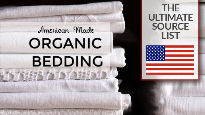 Organic Bedding Made In Usa An American Made Source Guide Usa