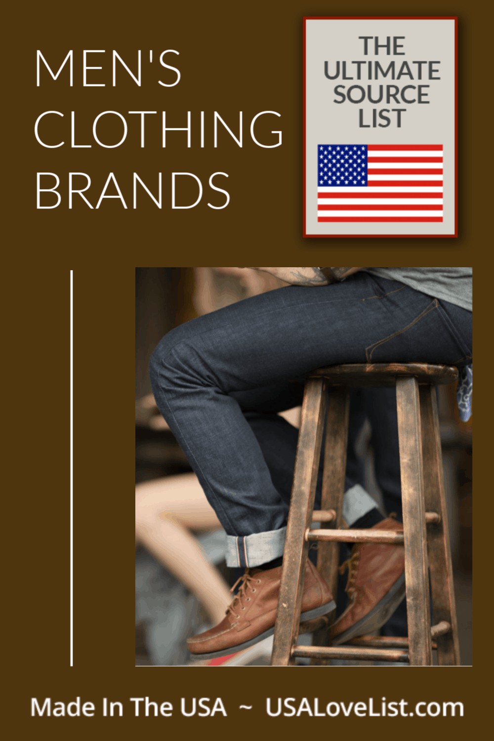 Made in USA Men's Clothing Brands: The Ultimate Source List • USA Love List