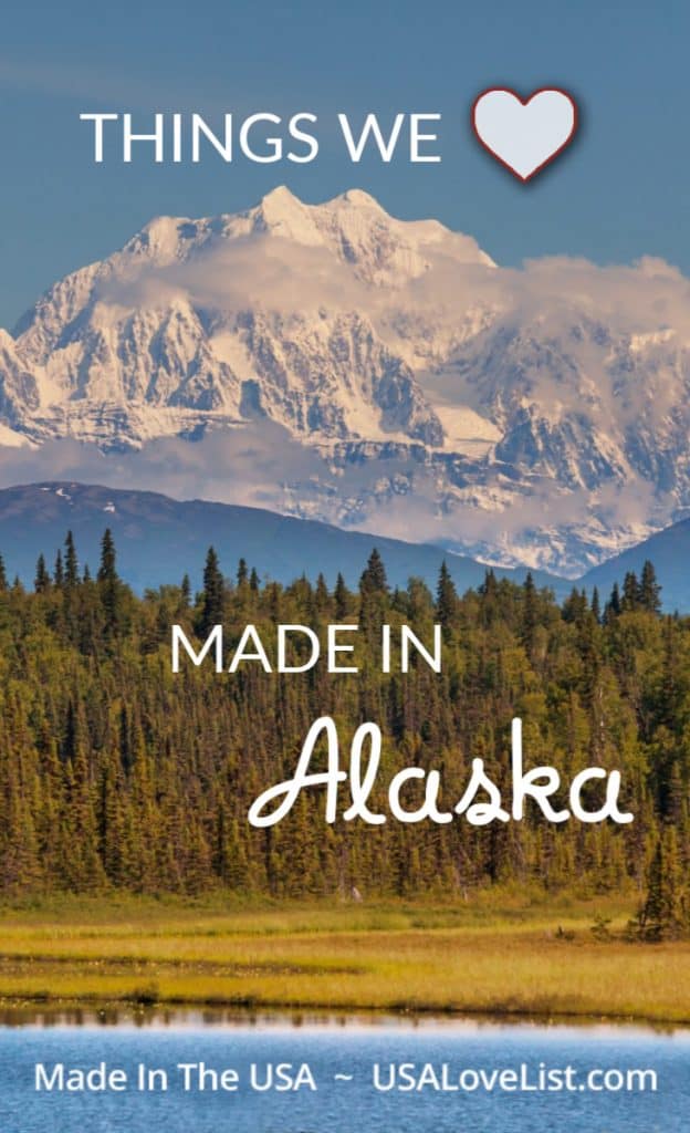 Things We Love: Made in Alaska #usalovelisted #MadeinAlaska