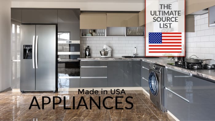 American Made Appliances A Made In Usa Source List Of Kitchen Appliances Household Appliances Usa Love List