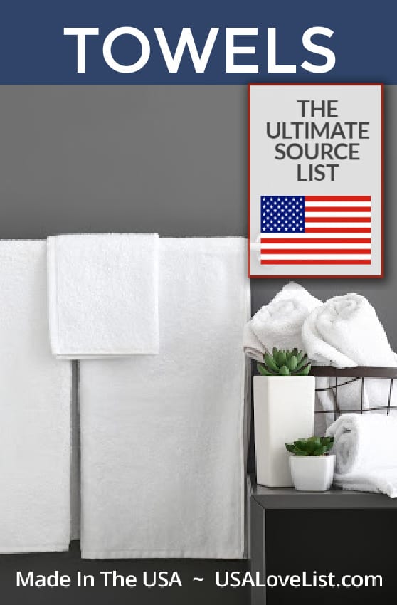 Made In Usa Towels The Ultimate Source List Usa Love List