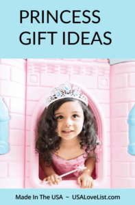 Made in the USA Princess Gift Ideas - USA Love List